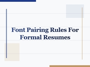 Mastering Formal Resume Font Pairings